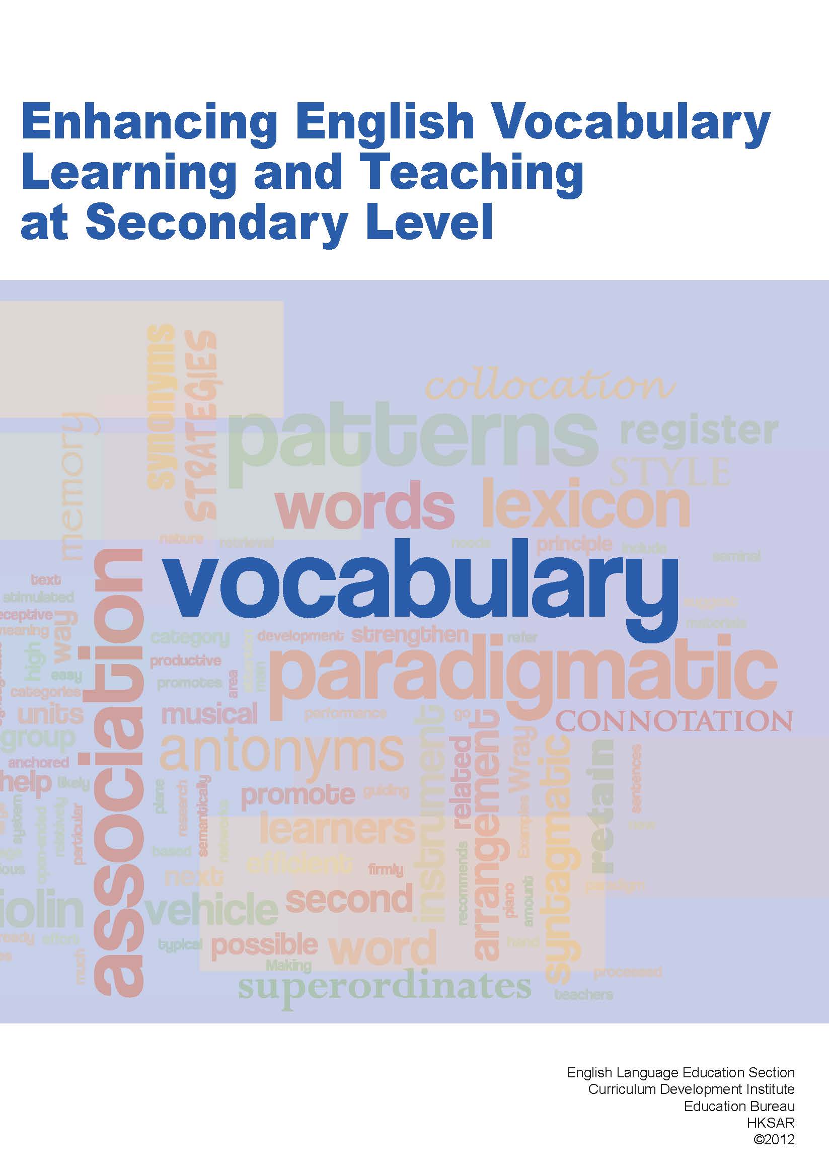 Enhancing English Vocabulary Learning and Teaching at Secondary Level