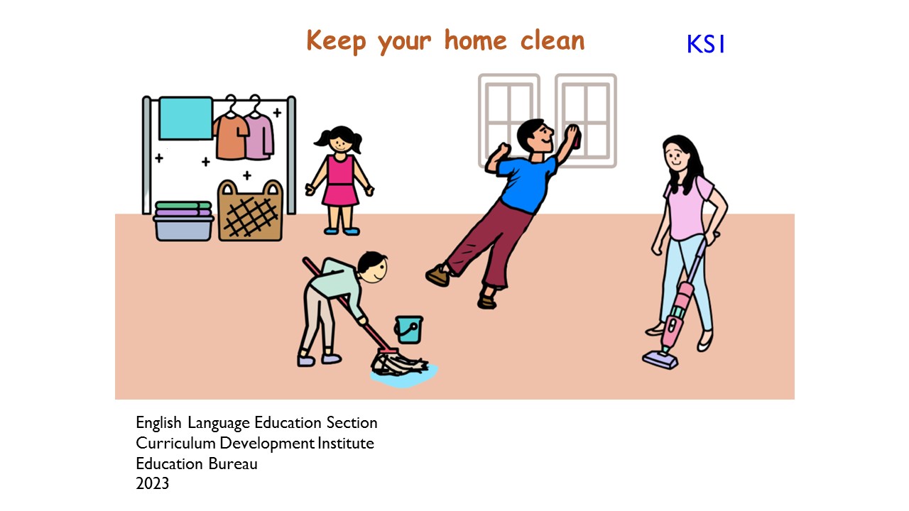 Learning and Teaching Resources for English Language (Lower Primary Level): “Keep Your Home Clean”