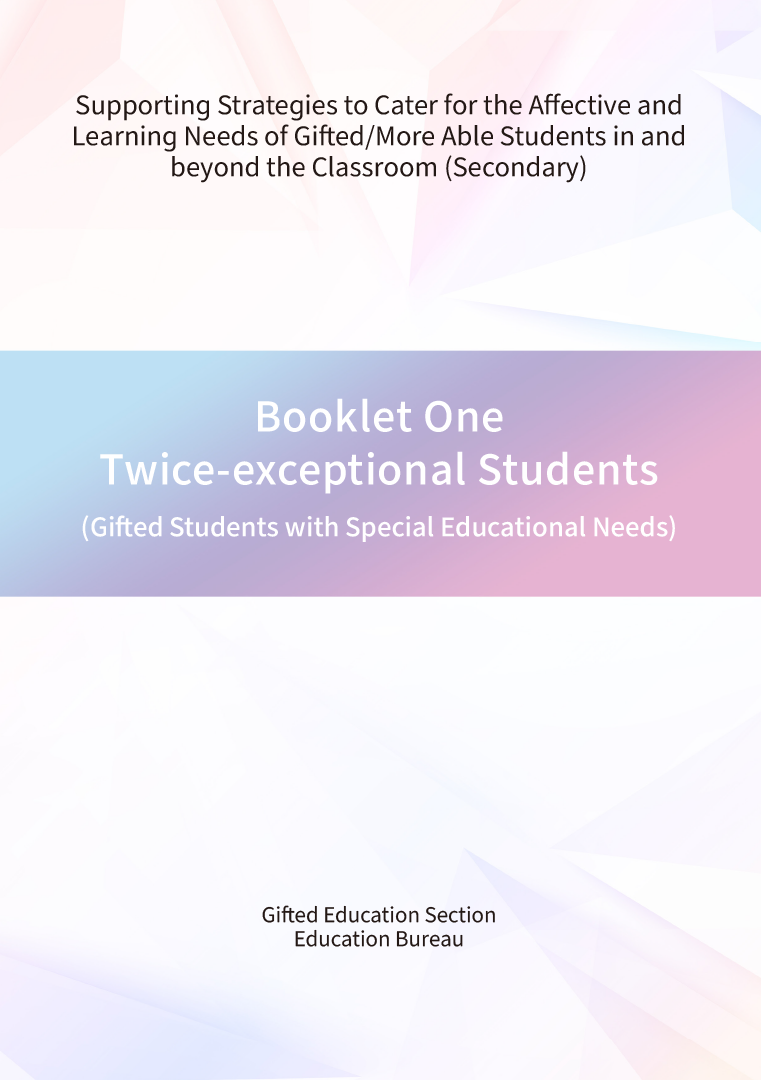 Booklet One: Twice-exceptional Students (Gifted Students with Special Educational Needs)