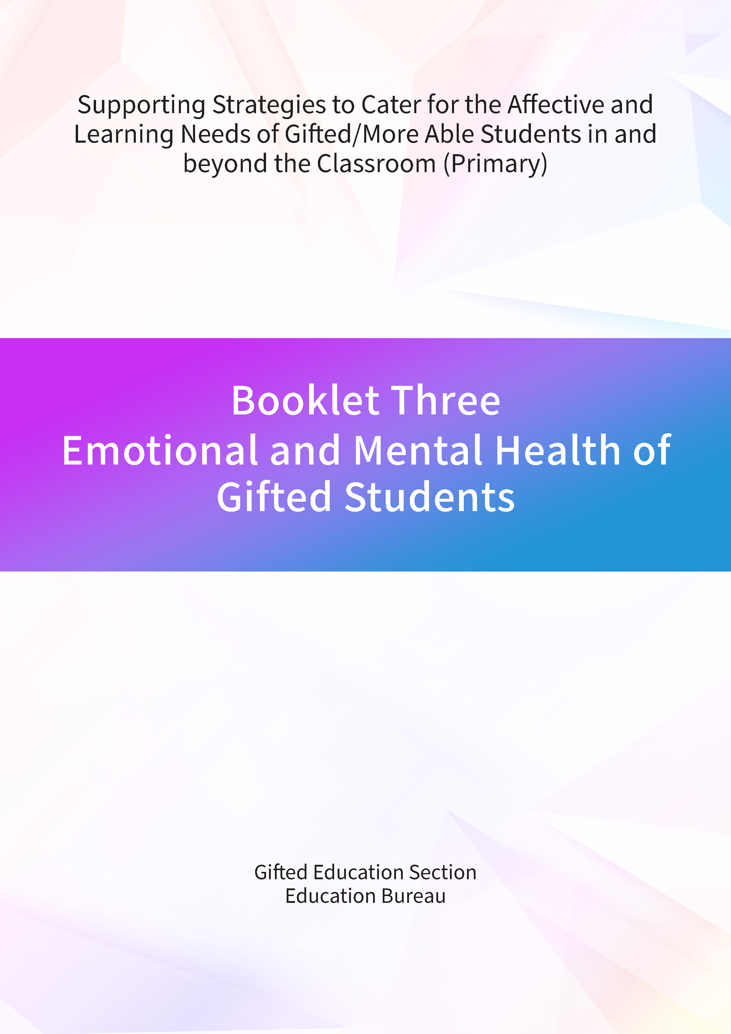 Booklet Three: Emotional and Mental Health of Gifted Students