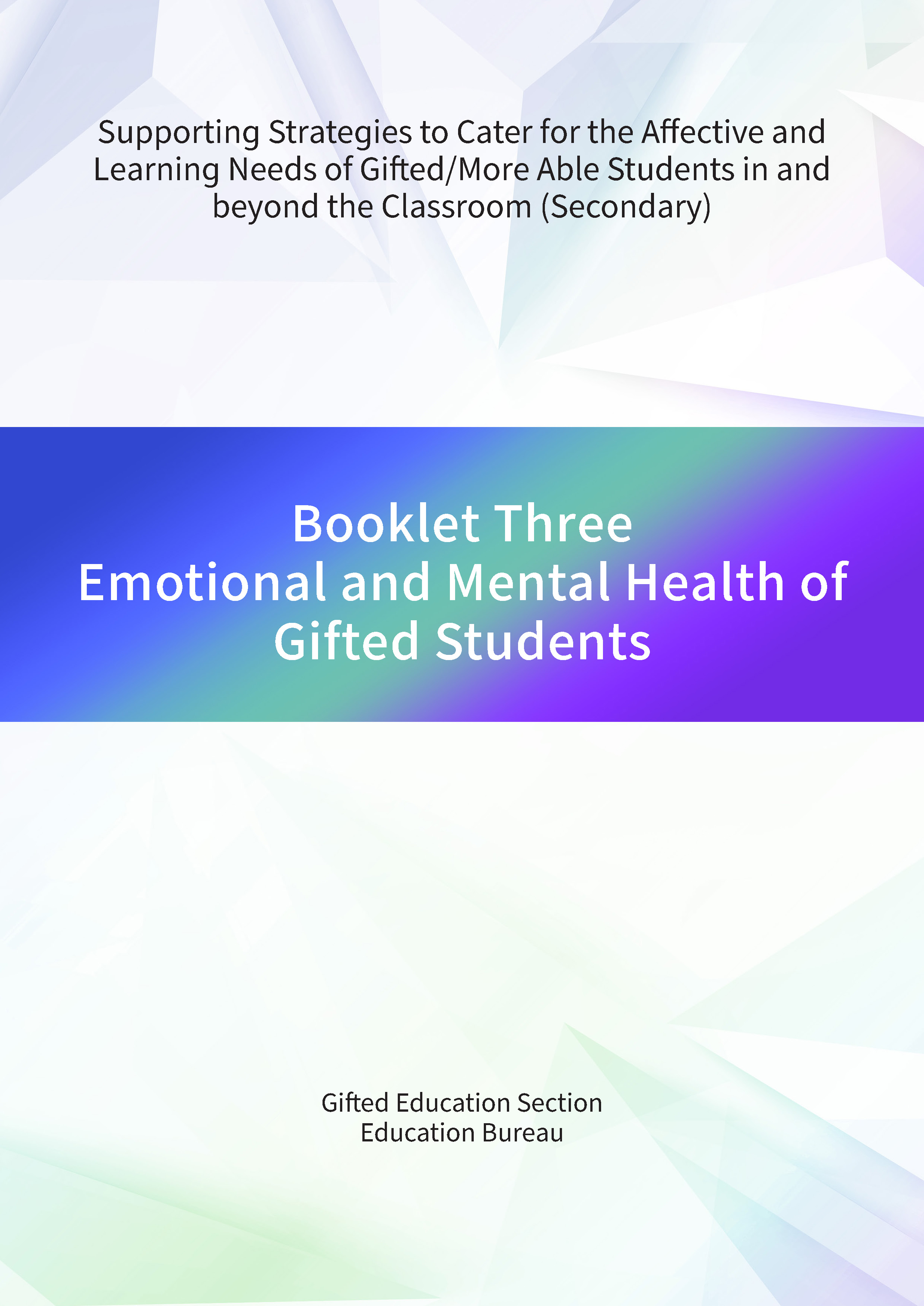 Booklet Three: Emotional and Mental Health of Gifted Students