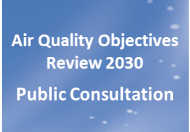 Public Consultation on Air Quality Objectives Review 2030