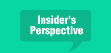 Insider's Perspective