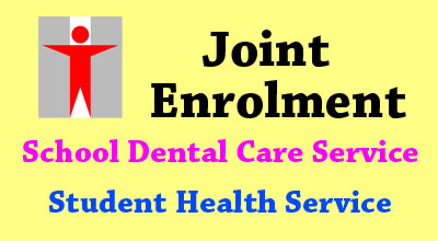 Joint Enrolment School Dental Care Service Student Health Service